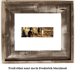 trail rides near me in Frederick, Maryland